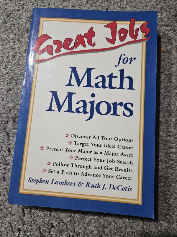 Great Jobs For… Ser.: Great Jobs for Math Majors by Ruth DeCotis and…