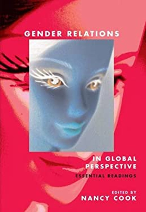 Gender Relations in Global Perspective : Essential Readings Perfe