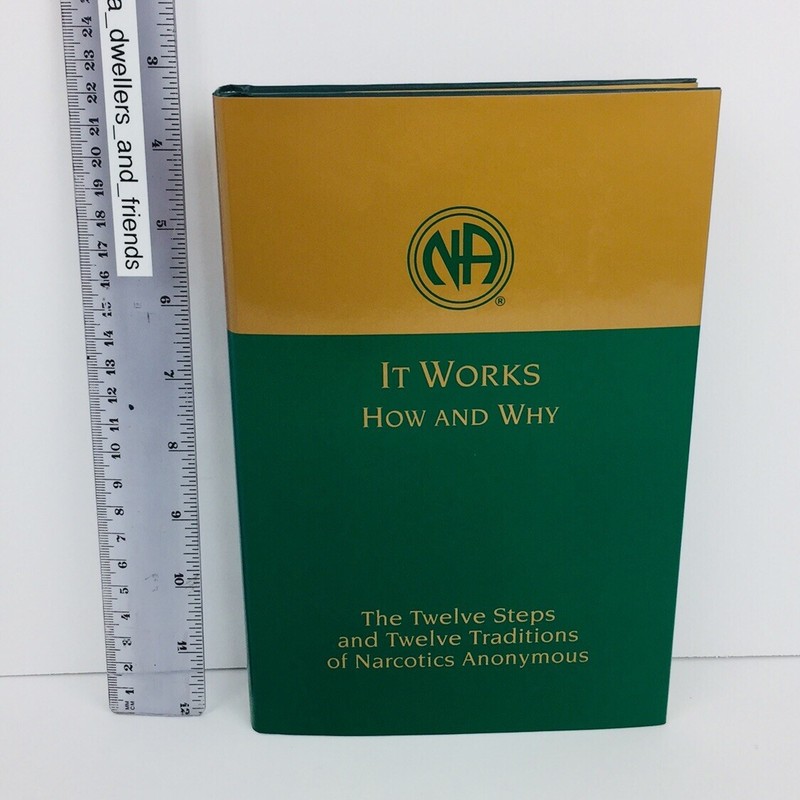 It Works How And Why Narcotics Anonymous Hard Cover NA English 1993 gallery