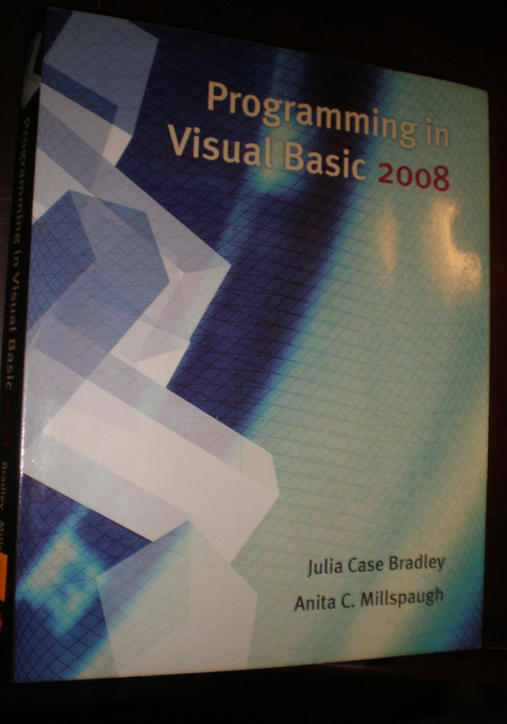 Programming in Visual Basic 2008 by Anita C. Millspaugh and Julia Case…NEW