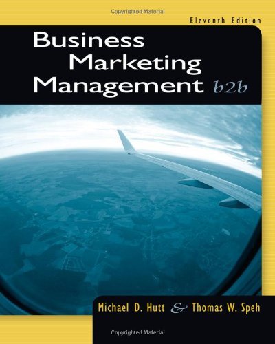Business Marketing Management: B2B by Hutt, Michael D.