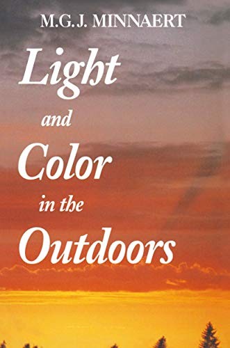 Light and Color in the Outdoors - paperback Minnaert, Marcel|Seymour, L.