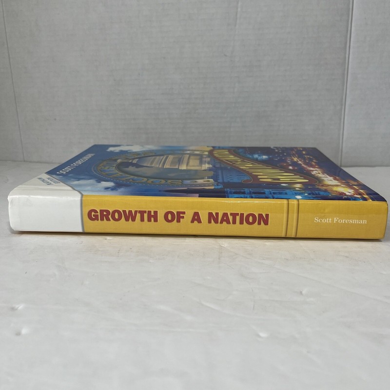 Social Studies: Growth of a Nation by Scott Foresman Platinum Edition 2011 gallery