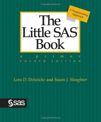 The Little SAS Book: A Primer, Fourt…, Delwiche, Lora