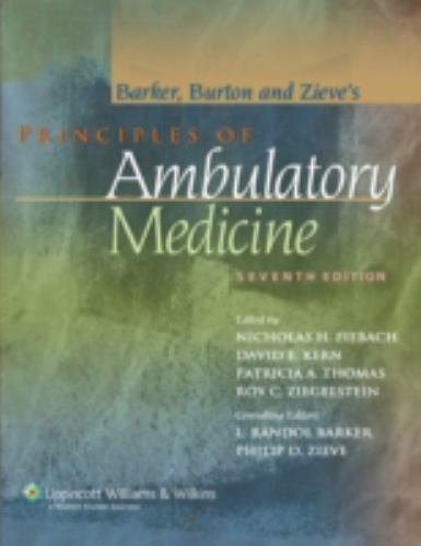 Principles of Ambulatory Medicine by Barker MD, L. Randol