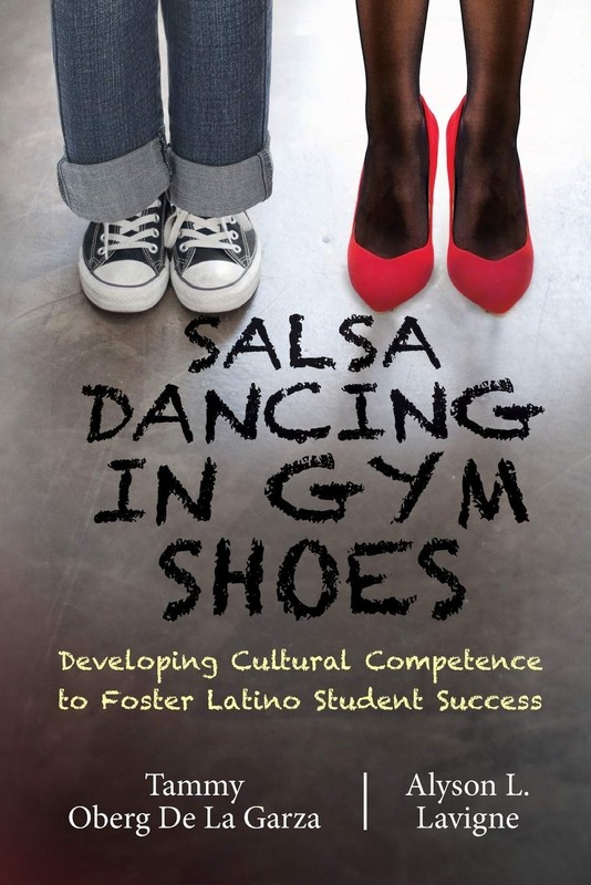 Salsa Dancing in Gym Shoes: Developing Cultural Competence to Foster Latino …