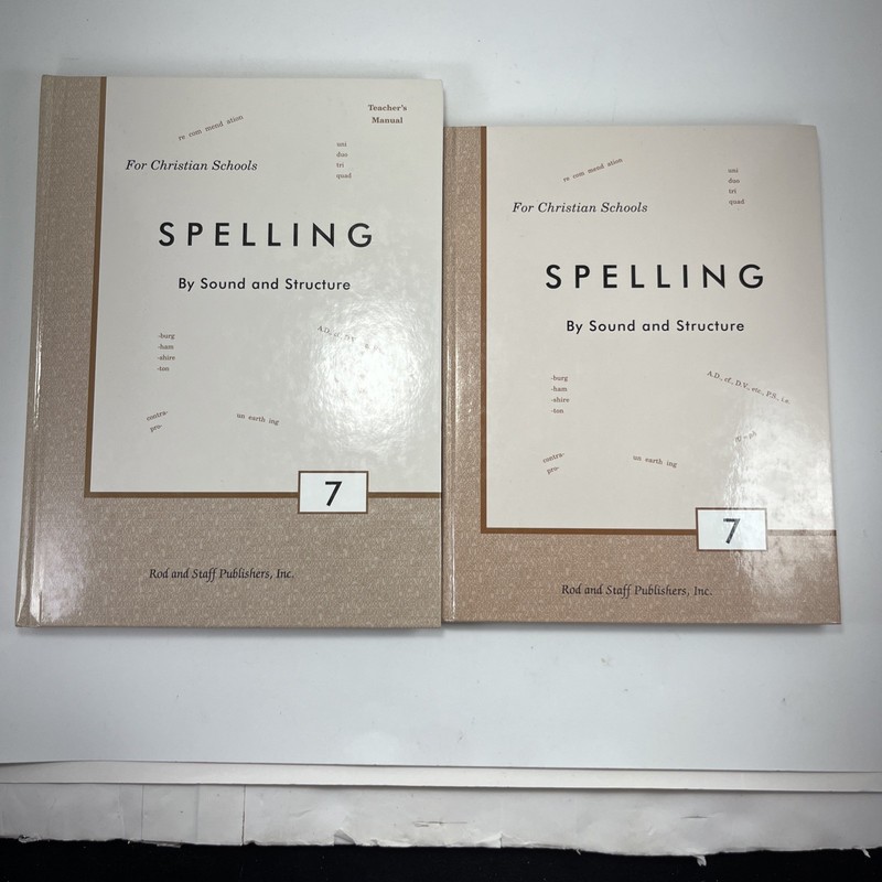 Rod and Staff Spelling By Sound Structure Grade 7 Teacher’s Manual& Student Text