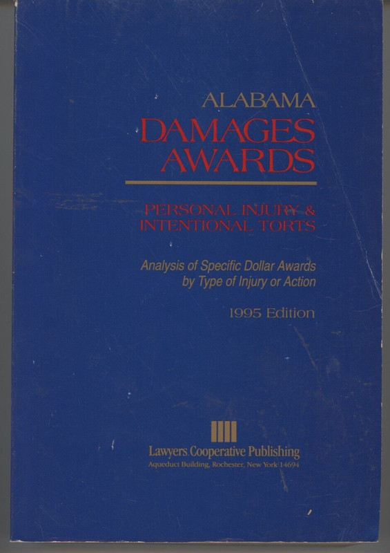 1995 Alabama Damages Awards Personal Injury Intentional Torts Analysis Action