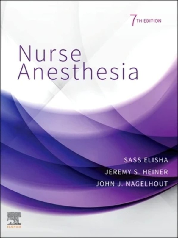 NURSE ANESTHESIA BY Sass Elisha Edd Crna Faana Faan HARDCOVER **ACCEPTABLE**