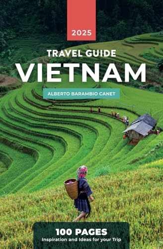 VIETNAM TRAVEL GUIDE in 100 – Paperback, by Barambio Canet Alberto – Very Good