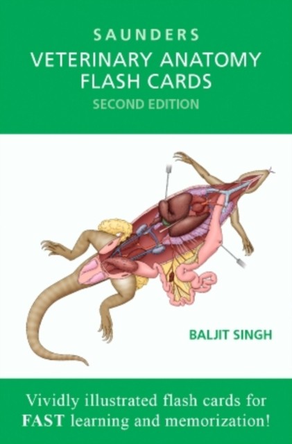 VETERINARY ANATOMY FLASH CARDS by Baljit Vice-President, Research and Professor