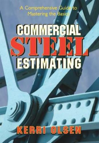 Kerri Olsen Commercial Steel Estimating (Hardback)