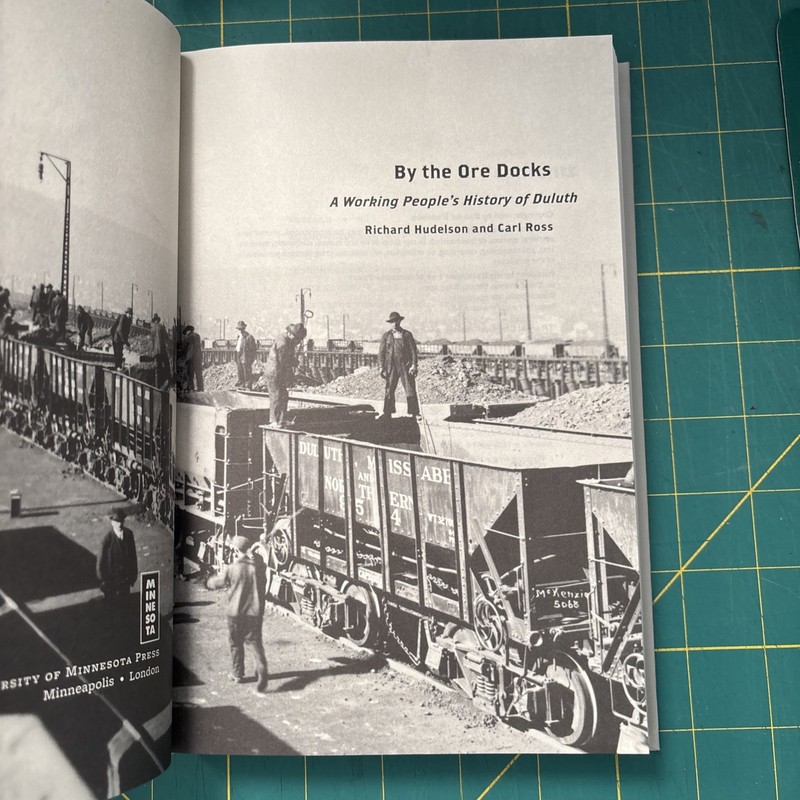 By the Ore Docks : A Working People's History of Duluth by Carl Ross and Richard gallery