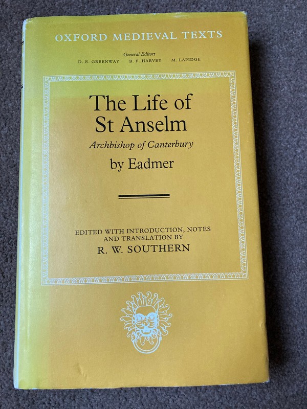 Life of St. Anselm, Archbishop of Canterbury by Eadmer, R W Southern