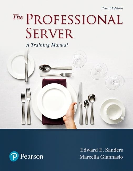 Professional Server, The: A Training Manual (What's New in Culinary & Hospit...