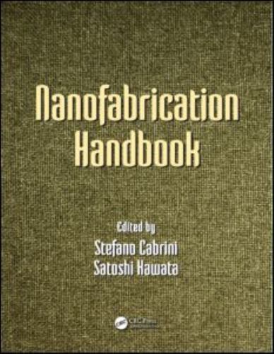 Nanofabrication Handbook, , 9781420090529