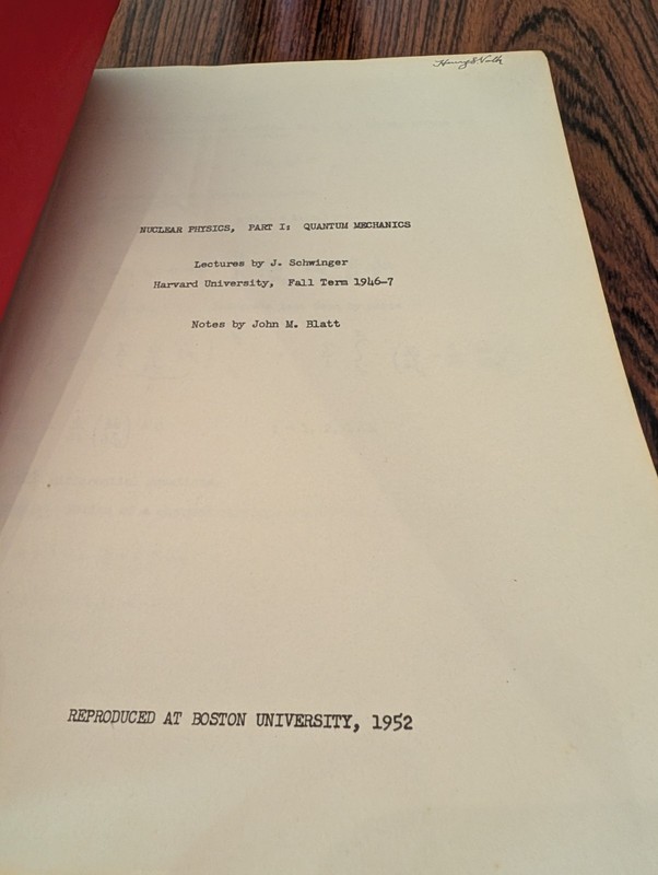 Julian Schwinger Lecture Notes Harvard 1946-47 | Nuclear Physics | Part 1 & 2 gallery