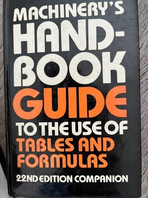 Machinery's Handbook by Schubert Hardcover 22nd Edition 1984 Plus Guide Book gallery