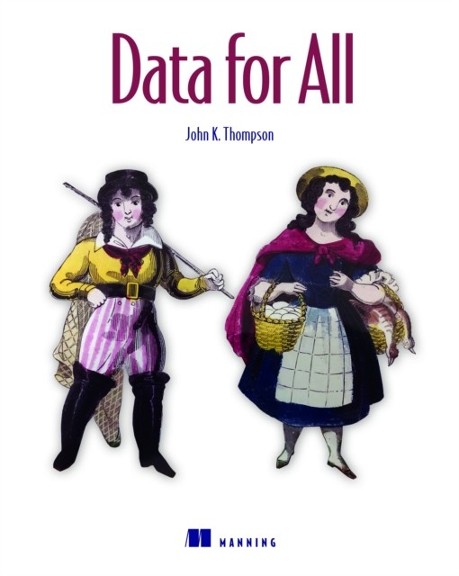 DATA FOR ALL by John K. Thompson Hardback Self Help Business