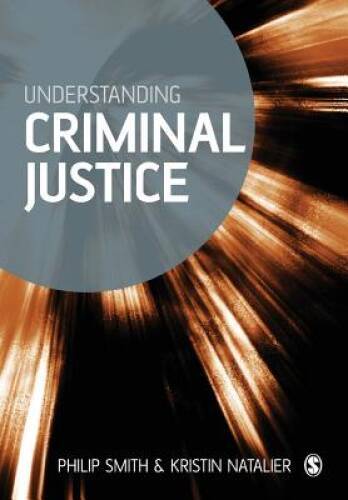 Understanding Criminal Justice: Sociological Perspectives – Paperback – GOOD
