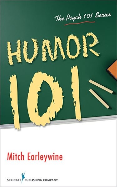 Humor 101, Paperback by Earleywine, Mitch, Brand New, Free shipping in the US