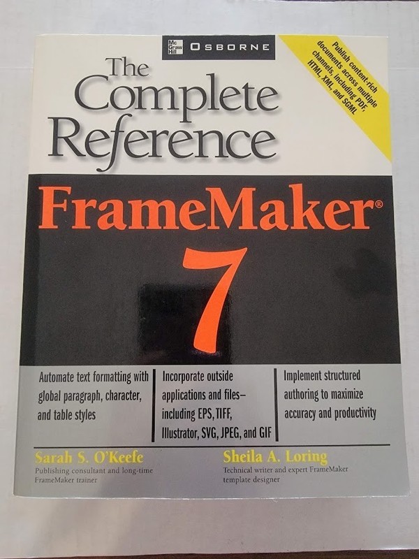 Osborne Complete Reference Ser.: FrameMaker(R) 7: the Complete Reference by…