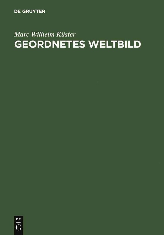 Geordnetes Weltbild by Marc Wilhelm K?ster (German) Hardcover Book