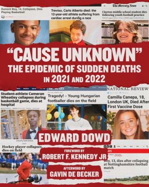 «Cause Unknown» : The Epidemic of Sudden Deaths in 2021 And 2022