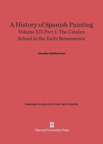 Chandler Rathfo A History of Spanish Painting, Volume XII (Hardback) (UK IMPORT)