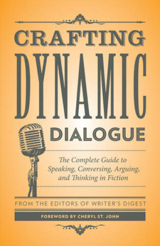 Crafting Dynamic Dialogue: The Complete Guide to Speaking, Conversing, Ar – GOOD