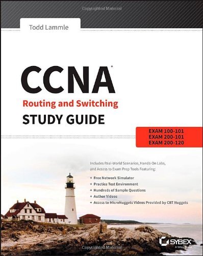 CCNA Routing and Switching Complete Study Guide by Todd Lammle