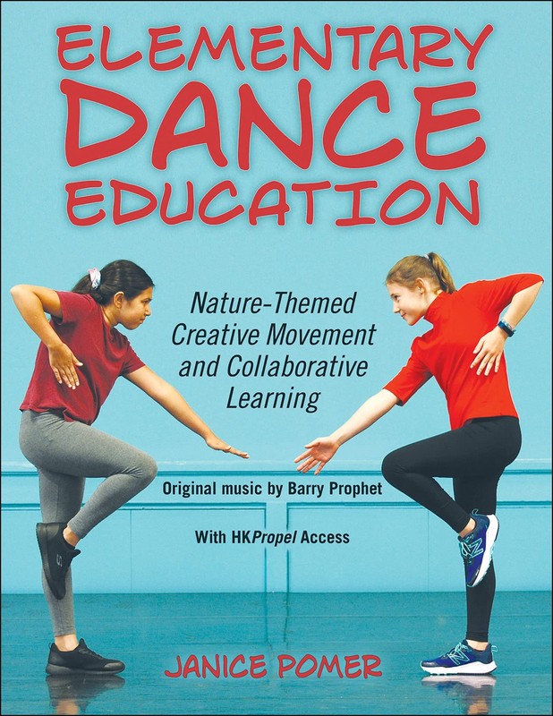 Elementary Dance Education by Janice Pomer
