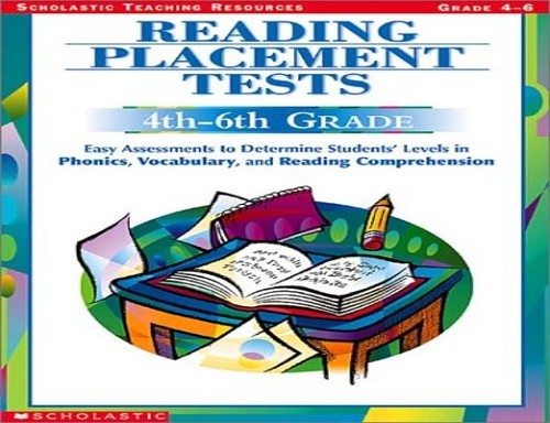Reading Placement Tests; 4th-6th Grades:..., Scholastic