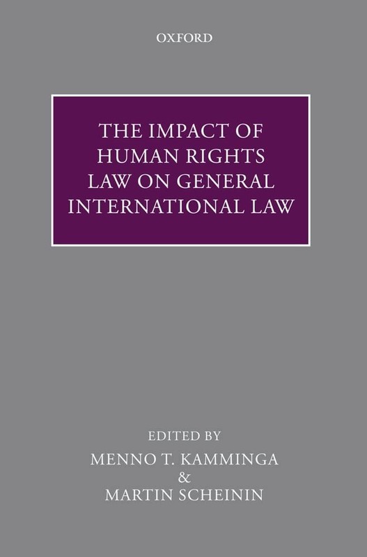 The Impact of Human Rights Law on General International Law,