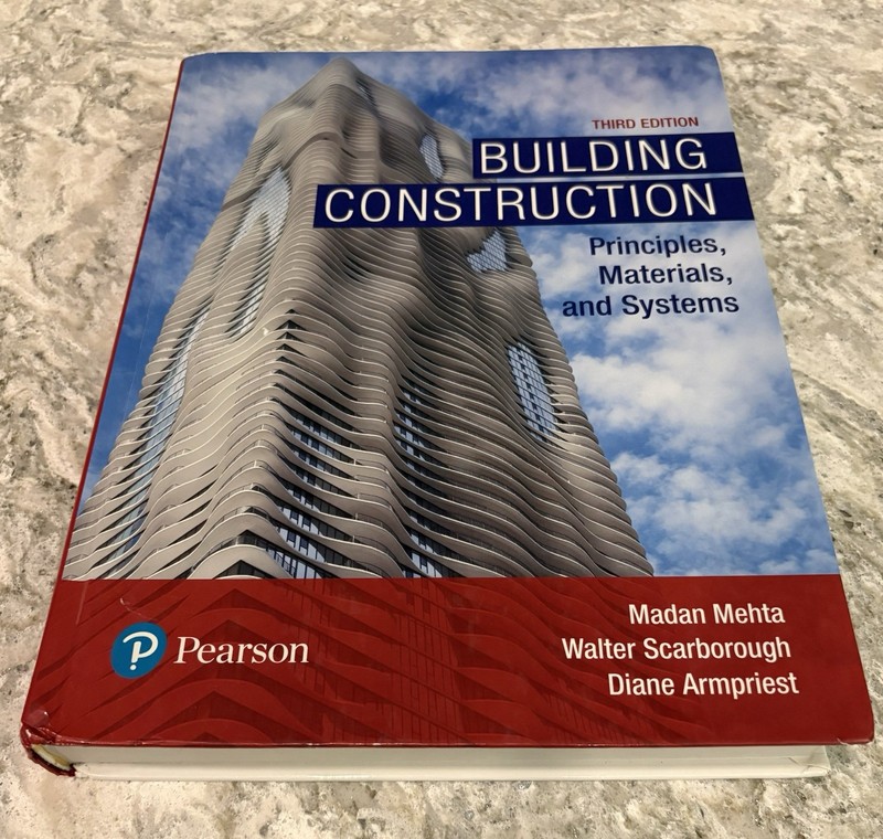 🔨BUILDING CONSTRUCTION: Principles, Materials & Systems 3e (Mehta, 2018)