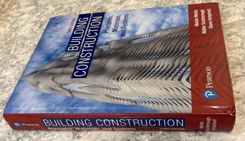 🔨BUILDING CONSTRUCTION: Principles, Materials & Systems 3e (Mehta, 2018) gallery