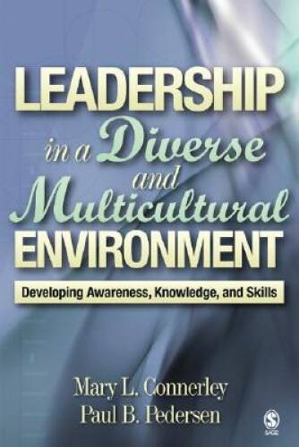 Leadership in a Diverse and Multicultural Environment: Developing Aw – VERY GOOD