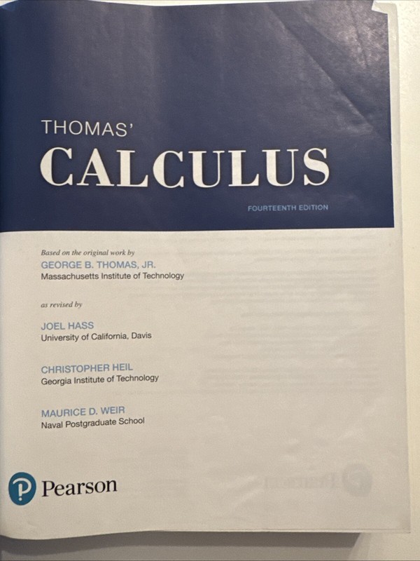 Thomas' Calculus by Christopher Heil, Joel Hass and Maurice Weir (2017,... gallery