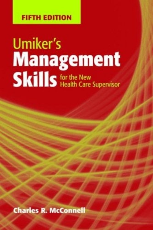 Umiker’s Management Skills for the New Health Care Supervisor Pap