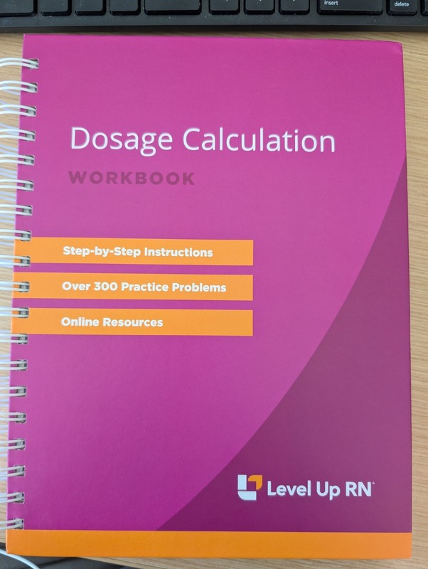 Level Up RN Dosage Calculation Workbook – Nursing Math Guide – VG – no code