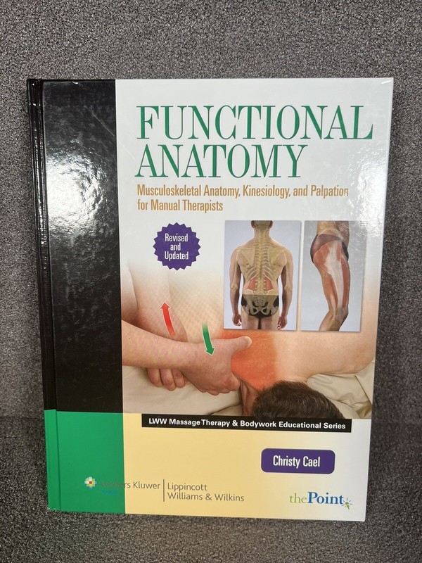 Functional Anatomy, Revised and Updated Version: Musculoskeletal