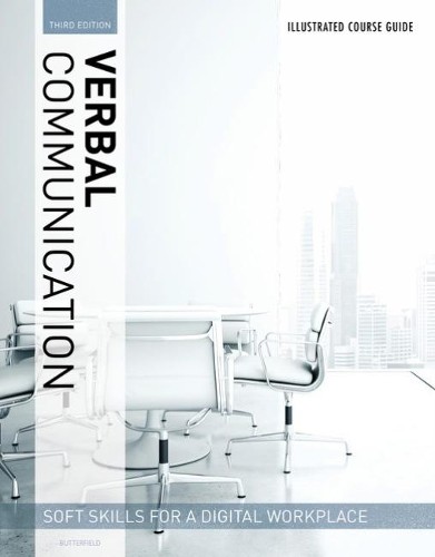 Illustrated Course Guides: Verbal Communication - Soft Skills... - 9781337119283