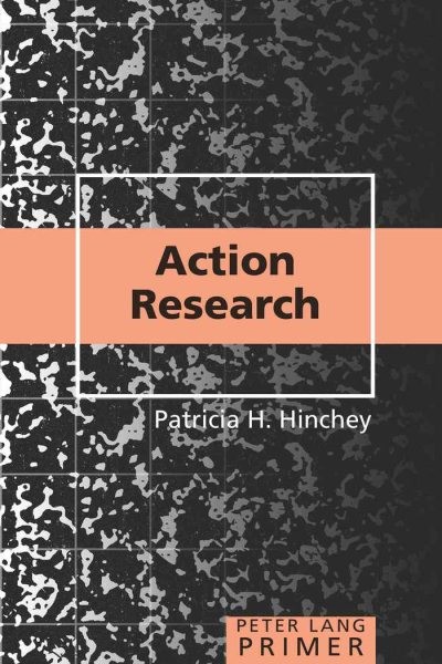 Action Research Primer, Paperback by Hinchey, Patricia H., Like New Used, Fre…