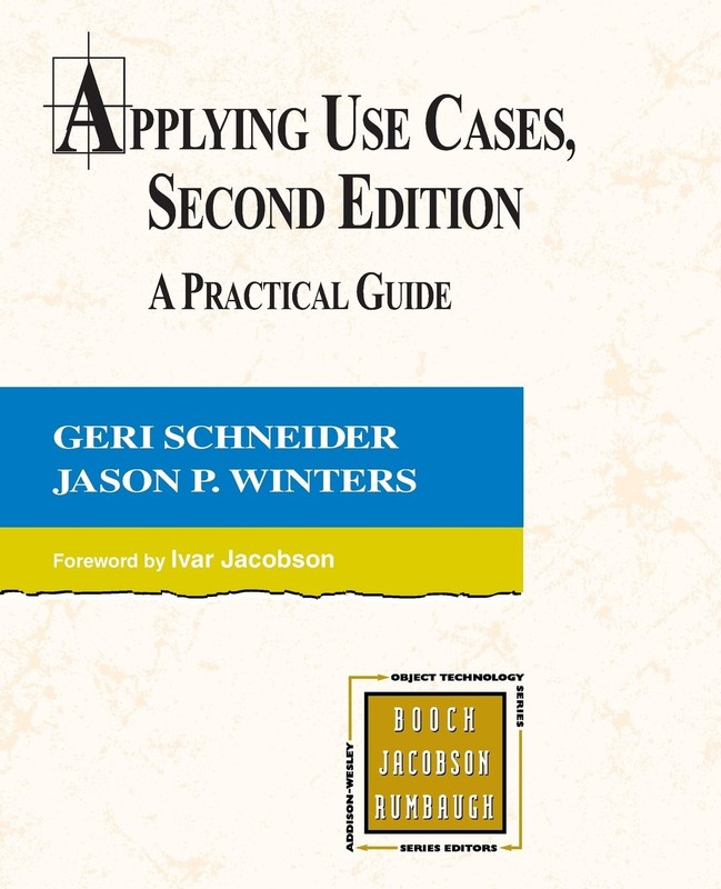 Applying Use Cases: A Practical Guide (Addison-wesley Object Technology Seri…
