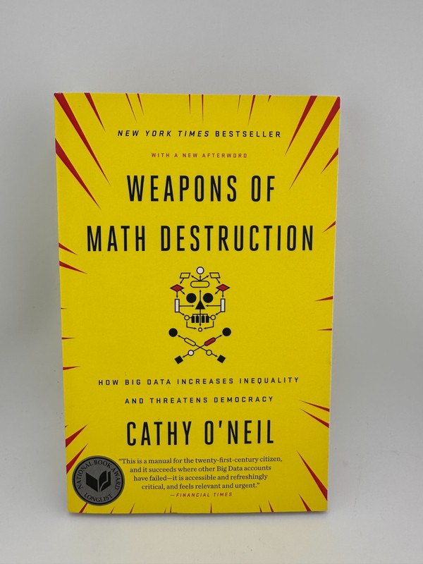 Weapons of Math Destruction Cathy O’Neil Big Data Democracy Paperback
