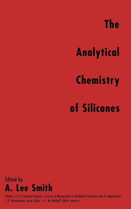 The Analytical Chemistry of Silicones