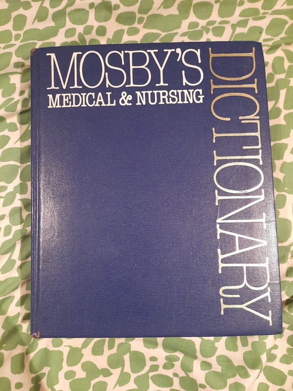 Mosby’s Medical and Nursing Dictionary by Helen Harding Swallow 1983 Vintage