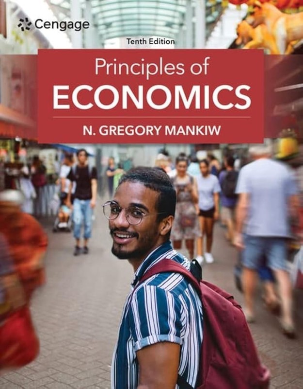 Principles of Economics by N. Gregory Mankiw 10TH EDITION USA STOCK