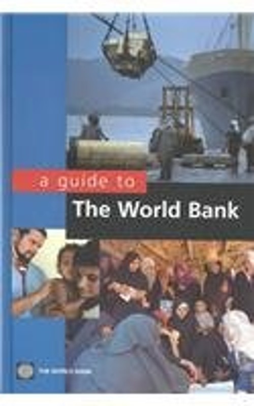 A Guide to the World Bank Hardcover World Bank Staff