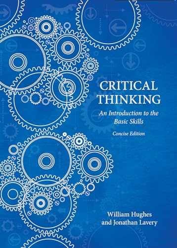 Critical Thinking - Concise - Paperback, by Hughes William; Lavery - Very Good